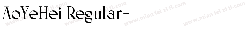 AoYeHei Regular字体转换